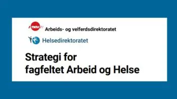 Utsnitt av forsiden til den nye strategien for fagfeltet arbeid og helse